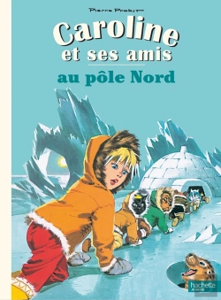 Bertrand.pt - Caroline Et Ses Amis : Au Pôle Nord