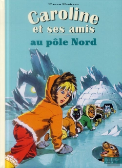 Bertrand.pt - Caroline Et Ses Amis Au Pole Nord