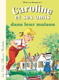 Bertrand.pt - Caroline Et Ses Amis : Dans Leur Maison
