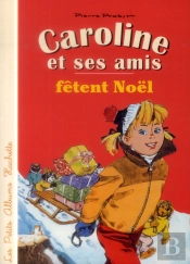 Caroline Et Ses Amis Fêtent Noël