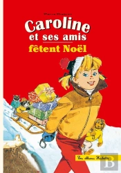 Caroline Et Ses Amis Fêtent Noël