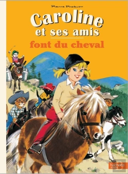 Bertrand.pt - Caroline Et Ses Amis Font Du Cheval
