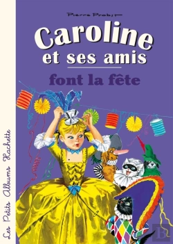 Bertrand.pt - Caroline Et Ses Amis Font La Fete
