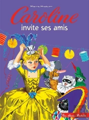 Caroline Et Ses Amis : Font La Fête
