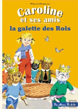 Bertrand.pt - Caroline Et Ses Amis ; La Galette Des Rois