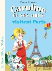 Caroline Et Ses Amis Visitent Paris
