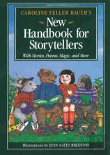 Caroline Feller Bauer'S New Handbook For Storytellers