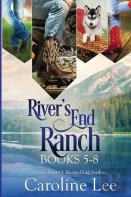 Caroline Lee'S River'S End Ranch Collection Parts 5-8