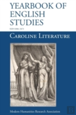 Bertrand.pt - Caroline Literature (Yearbook Of English Studies (44) 2014)
