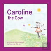 Caroline The Cow