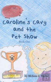 Caroline'S Cavy And The Pet Show