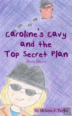 Bertrand.pt - Caroline'S Cavy And The Top Secret Plan