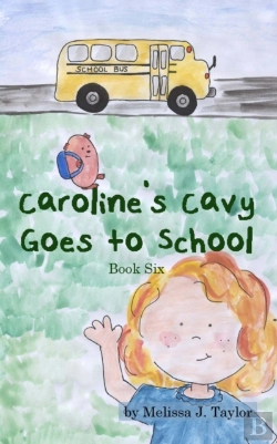 Bertrand.pt - Caroline'S Cavy Goes To School