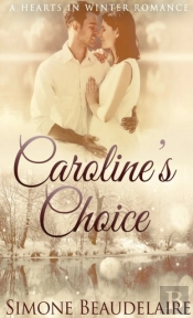 Caroline'S Choice