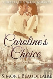 Caroline'S Choice