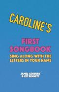 Caroline'S First Songbook