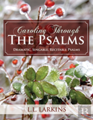 Caroling Through The Psalms