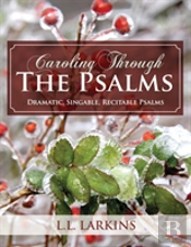 Caroling Through The Psalms