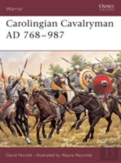 Carolingian Cavalryman, 768-987 Ad