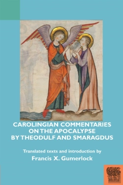 Bertrand.pt - Carolingian Commentaries On The Apocalypse By Theodulf And Smaragdus