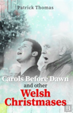 Bertrand.pt - Carols Before Dawn And Other Welsh Christmases