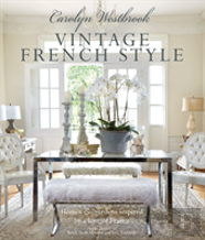Carolyn Westbrook: Vintage French Style
