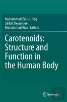 Carotenoids: Structure And Function In The Human Body