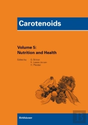 Carotenoids Volume 5: Nutrition And Health