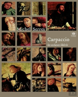 Bertrand.pt - Carpaccio À Venise ; Ou Les Esclaves Libérés