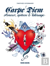 Carpe Diem ; Amour, Spleen Et Tatouage