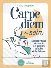 Carpe Diem Du Soir