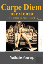 Carpe Diem In Extenso