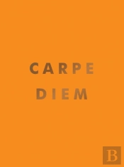 Carpe Diem