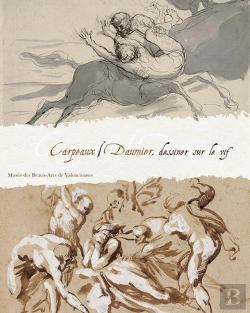 Bertrand.pt - Carpeaux, Daumier ; Dessiner Sur Le Vif