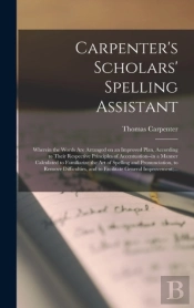 Carpenter'S Scholars' Spelling Assistant