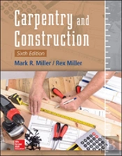 Carpentry And Construction, Sixth Edition
