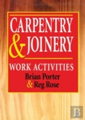Carpentry And Joinery: Work Activities