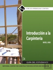 Carpentry Fundamentals Trainee Guide In Spanish, Level 1