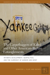 Carpetbaggers Of Kabul And Other American-Afghan Entanglements