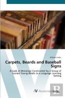 Carpets, Beards And Baseball Signs