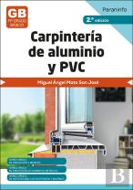 Carpinteria De Aluminio Y Pvc 2ª Ed 2023