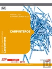 Carpinteros. Temario, Test Y Supuestos Practicos 
