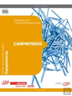 Bertrand.pt - Carpinteros. Temario, Test Y Supuestos Practicos 