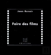Carre Cinema ; Faire Un Film