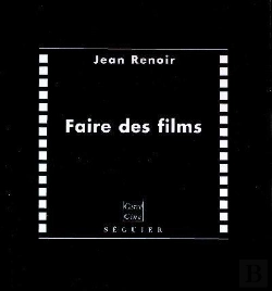 Bertrand.pt - Carre Cinema ; Faire Un Film