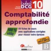 Carre Dcg 10 Comptabilite Approfondie,2eme Edition
