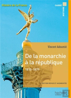 Bertrand.pt - Carre Histoire De La Monarchie A La Republique