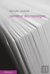 Carrefour Des Nostalgies
