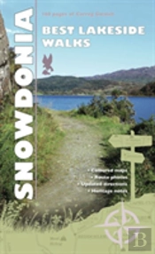 Carreg Gwalch Best Walks: Snowdonia Lakesides