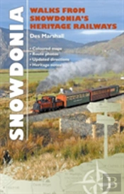 Carreg Gwalch Best Walks: Walks From Snowdonia'S Heritage Railways